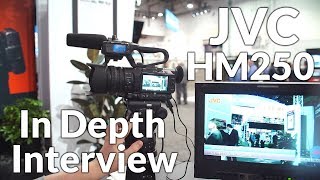 JVC HM250U and HM250SP Camcorders In Depth Interview [upl. by Anselme752]