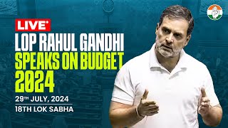 LoP Rahul Gandhi speaks on Budget 2024  18th Lok Sabha [upl. by Aniela]