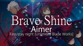 【HD】Fatestay night Unlimited Blade Works OP2  Aimer  Brave Shine【中日字幕】 [upl. by Scully]