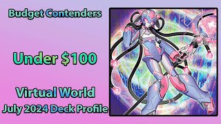 Tournament Winning Deck For Under 100  Virtual World Deck Profile  Yugioh July 2024 [upl. by Eadmund408]