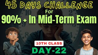 Task of day 22 of 45 days challenge  10th mid term Exam strategy for Maharashtra board Sankalp [upl. by Naed]