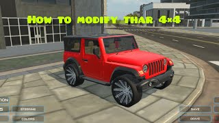 New update 🤑 Thar 4×4  How to modify Thar 4×4  indian vehicle simulator 3d  indian vehicle [upl. by Eadith821]