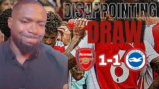 PL REACTION  ARSENAL 1 vs BRIGHTON 1 Disappointing DRAW [upl. by Adeys491]