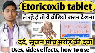 Etoricoxib tablets ip 90 mg in hindi uses sides effects how to use  Etoricoxib tabletetoshine 90 [upl. by Lila]