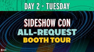 AllRequest Booth Tour  Day 2  Sideshow Con 2021 [upl. by Urbana]