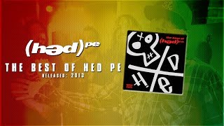 hed pe  The Best of hed pe Full Album [upl. by Annaig622]