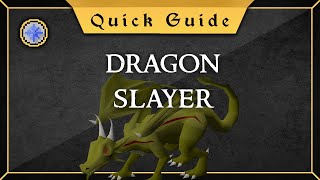 Quick Guide Dragon Slayer [upl. by Deonne]