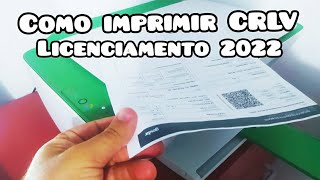 Como imprimir o CRLV 2022  Certificado de Registro e Licenciamento de veículo  Digital [upl. by Amocat]