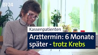 Dreiklassenmedizin Kassenpatienten in Not  Kontrovers  BR24 [upl. by Danni]