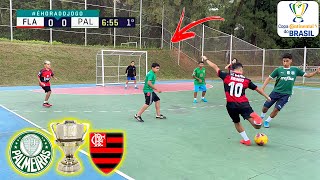 SUPER FINAL FLAMENGO vs PALMEIRAS JOGO 5 vs 5 COPA DO BRASIL ‹ Rikinho › [upl. by Balliol171]