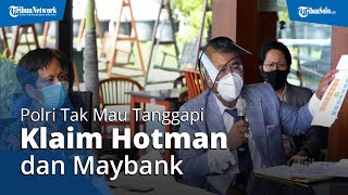 Polri Tak Mau Tanggapi Klaim Hotman Paris dan Maybank soal Pembobolan Rekening Winda Earl [upl. by Eiramnaej]