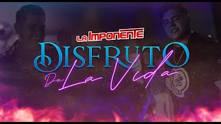 LaImponente  Disfruto De La Vida Video Oficial [upl. by Akimad]