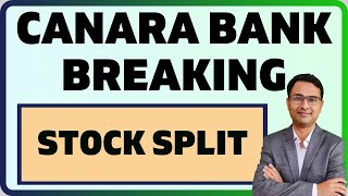 STOCK SPLIT UPDATE  Canara bank latest news 2024 [upl. by Belmonte]