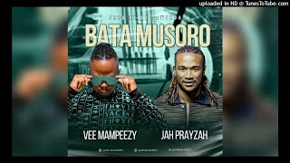 Vee Mampeezy  Bata Musoro ft Jah Prayzah Official Audio [upl. by Nnylsaj]