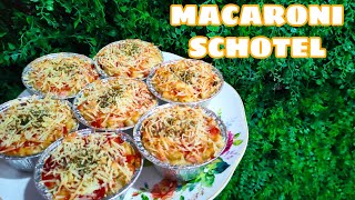 MACARONI SCHOTEL EASY TO COOK  MAKARONI PANGGANG BUATNYA MUDAH DAN PRAKTIS [upl. by Arakal]