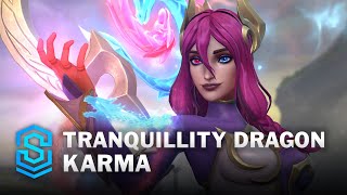 Tranquillity Dragon Karma Wild Rift Skin Spotlight [upl. by Maxima]