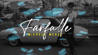 Michele Merlo  FARFALLE LyricsTesto [upl. by Mungam484]