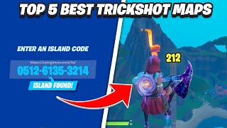 Top 5 BEST Fortnite Trickshot Maps With CODES [upl. by Dyraj]