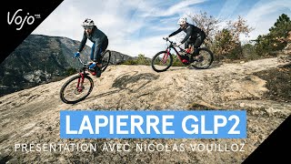 On a roulé le Lapierre GLP2 avec Nicolas Vouilloz [upl. by Doownelg209]