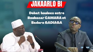 Débat houleux entre Boubacar CAMARA et Badara GADIAGA [upl. by Ssecnirp]