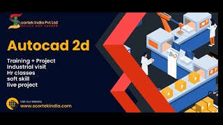 Autocad 2D3D course Detail by Scortek India Best Training By Professional Trainer [upl. by Aihsekat]