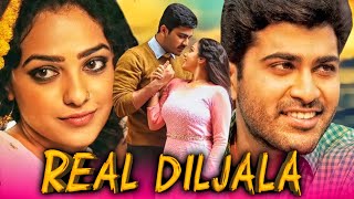 Real Diljala  रियल दिलजला Full HD Hindi Dubbed Movie  Sharwanand Nithya [upl. by Camille]