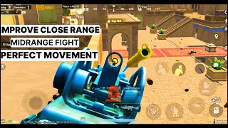 Improve Close Range Midrange Fight Perfect Movement PUBG Mobile 57 REFLEX [upl. by Derwon531]