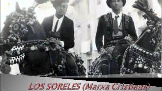 LOS SORELES Marxa Cristiana [upl. by Nahbois]