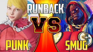 SFV S2 ▰ CM  ANBU Punk Vs Smug RUNBACK FT5【First To 5】Street Fighter V  5 スト [upl. by Rainer903]