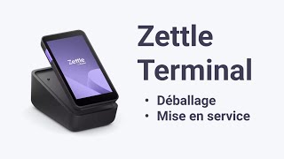 Zettle Terminal avec imprimante  Déballage et mise en service [upl. by Anes262]