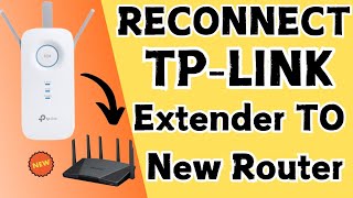 How to reconnect Tplink WiFi extender to new wifi router  ChangedReplaced old router [upl. by Nnairak389]