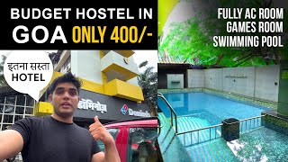 Luxury Hostel in 400rs Only  No Clickbait  Cheapest hotel in Goa  Budget Trip Goa  The hosteller [upl. by Eneli509]