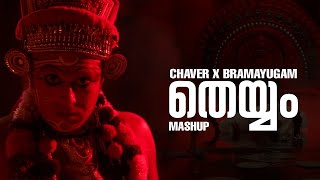 Chaver X Bramayugam Theyyam Mashup Malayalam Song Remix Prazz Mu6 Official [upl. by Ygief653]