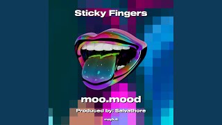 Sticky Fingers [upl. by Margot]