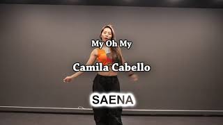 Camila CabelloMy Oh My Choreography FOINDANCE [upl. by Terces242]