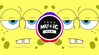 SPONGEBOB Steppin On The Beat OFFICIAL TRAP REMIX [upl. by Akilam119]