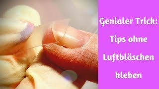 Tips kleben Mit diesem Trick halten deine Tips garantiert [upl. by Skantze]