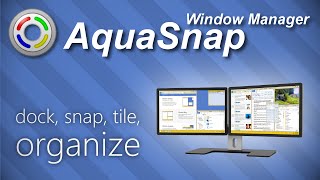 AquaSnap Window Manager dock snap tile organize [upl. by Ehcor]