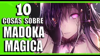 10 COSAS QUE NO SABIAS SOBRE MADOKA MAGICA [upl. by Uda]