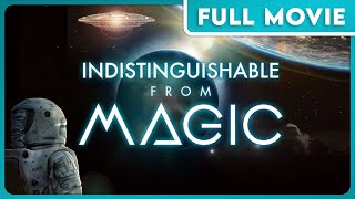 Indistinguishable From Magic 1080p FULL MOVIE  Conspiracy UFOs Aliens Government Technology [upl. by Capello]