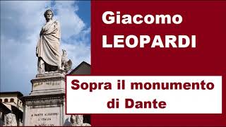 Sopra il monumento di Dante Giacomo LEOPARDI [upl. by Dotty]