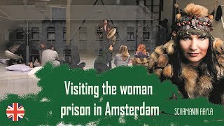 🌠 Aayla Unforgettable experience Visiting the woman prison in Amsterdam ENGРУС [upl. by Burgwell]