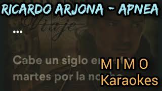 Ricardo Arjona  Apnea  Karaoke Pista Original [upl. by Nirtiak]