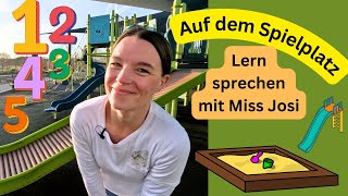 Lerne sprechen mit Miss Josi  Spielen amp Lernen auf dem Spielplatz  Videos für Babys amp Kleinkinder [upl. by Ahselak]