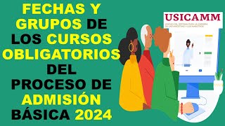 Soy Docente FECHAS Y GRUPOS DE LOS CURSOS OBLIGATORIOS DEL PROCESO DE ADMISIÓN BÁSICA 2024 [upl. by Ggerc592]