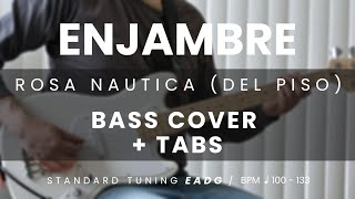 Enjambre  Rosa Náutica Del Piso BASS COVER  TABS [upl. by Erialc669]