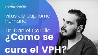 La cura del virus del papiloma humano VPH [upl. by Ali447]