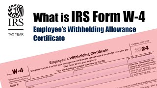 What is IRS Form W4 Employee’s Withholding Allowance Certificate [upl. by Akimehs]