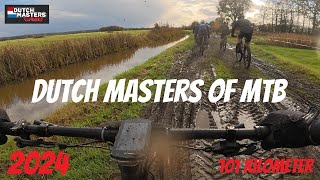 Dutch Masters of MTB 2024  101 Km MTB Marathon [upl. by Barde]