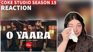 REACTION  O YAARA  Coke Studio Pakistan  Season 15  Abdul Hannan x Kaavish [upl. by Ahsikad87]